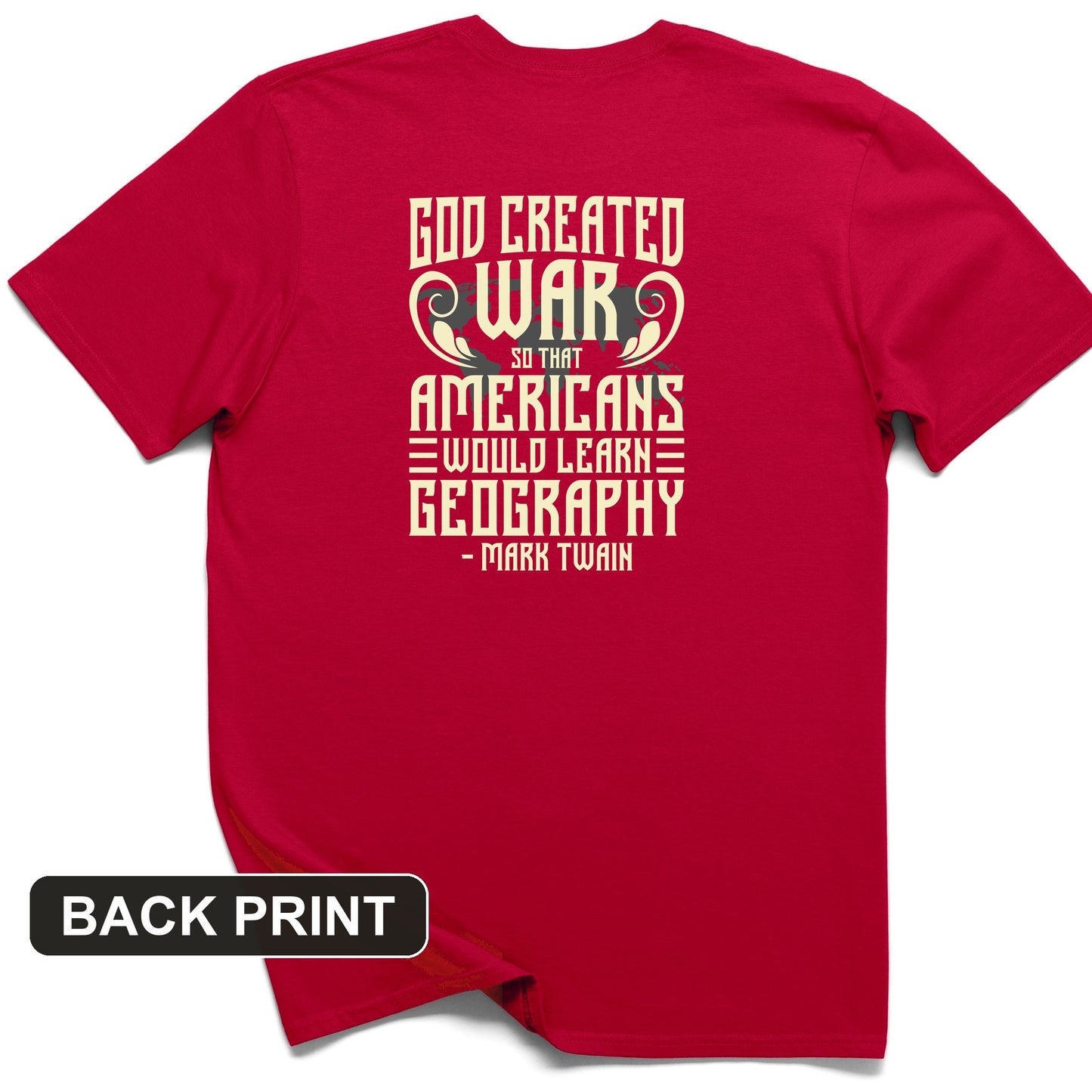 God Created War Back Print T-Shirt