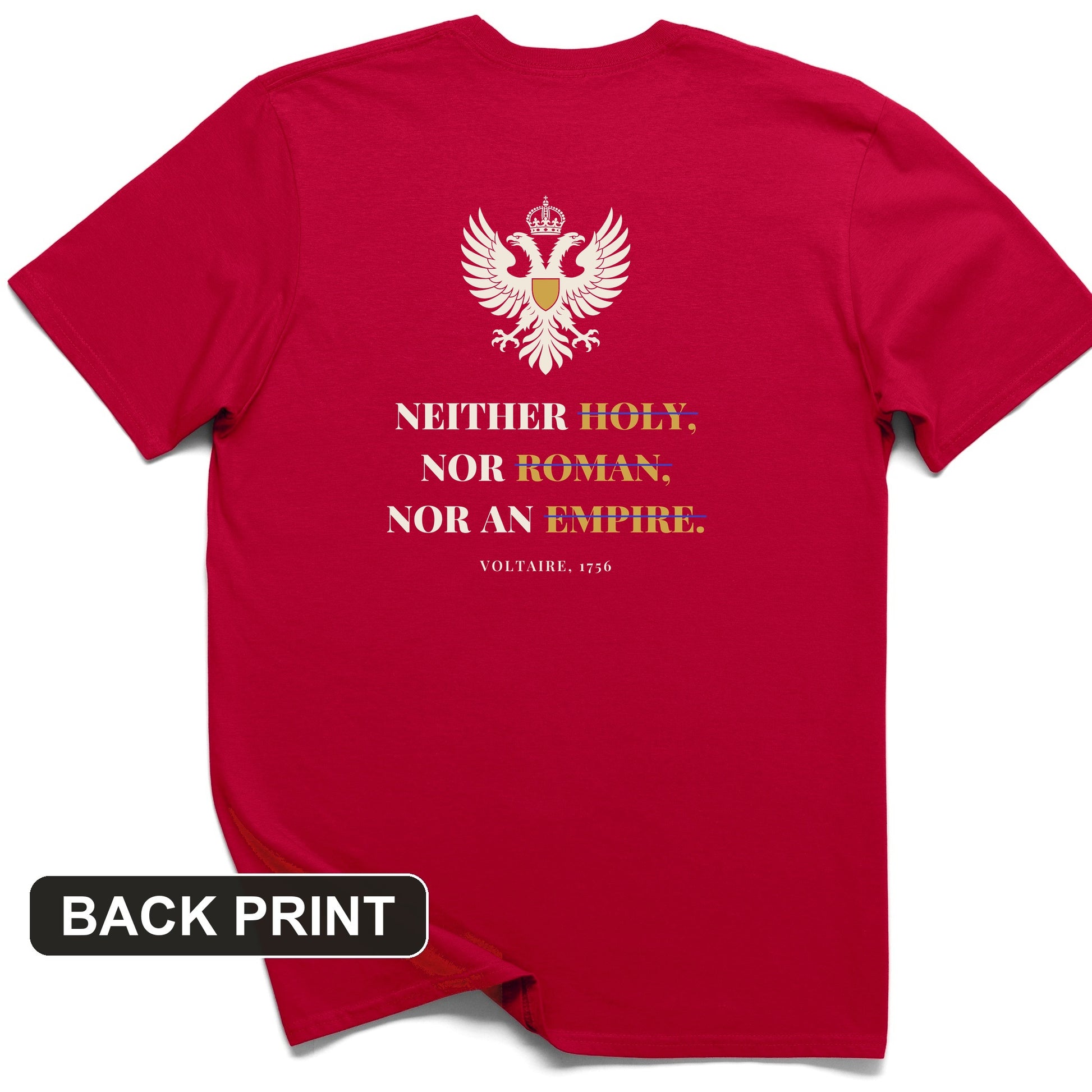 Holy Roman Empire Voltaire Back Print T-Shirt