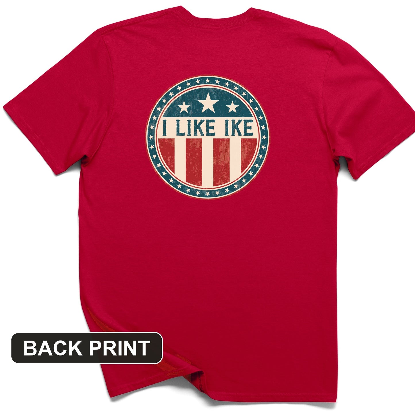 I Like Ike Back Print T-Shirt