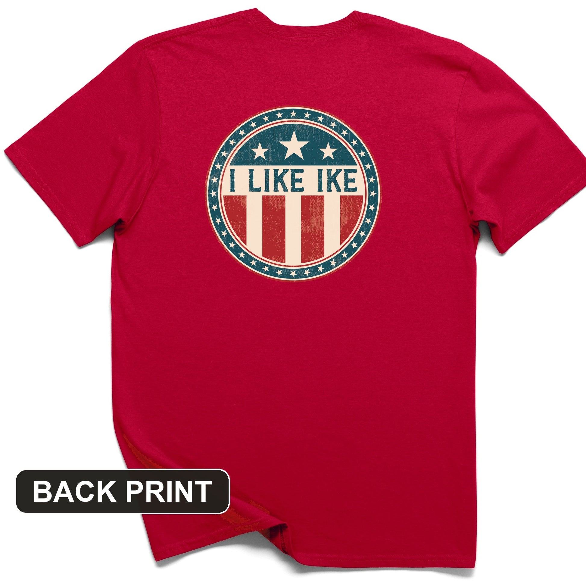 I Like Ike Back Print T-Shirt