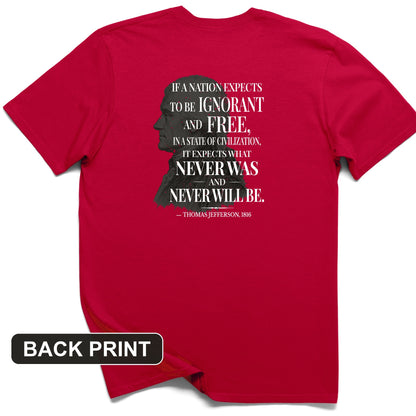 Ignorant and Free Back Print T-Shirt
