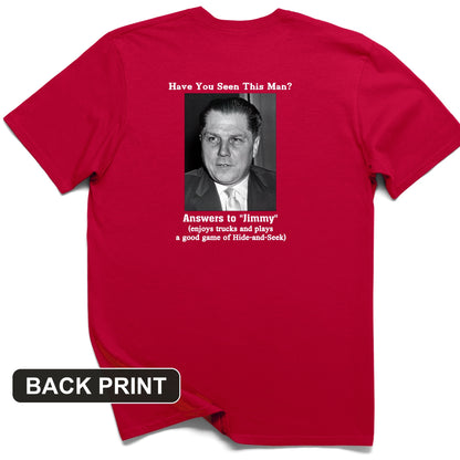 Jimmy Hoffa Back Print T-Shirt