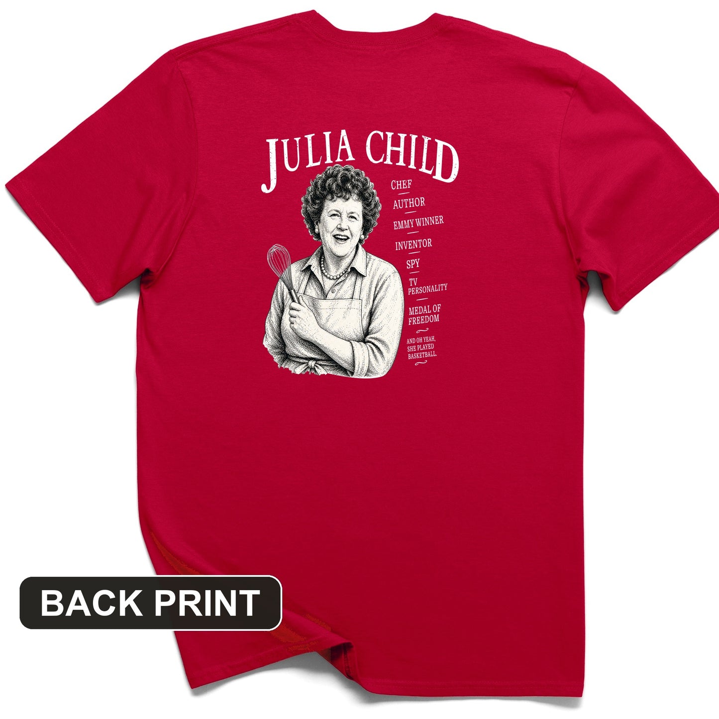 Julia Child Back Print T-Shirt