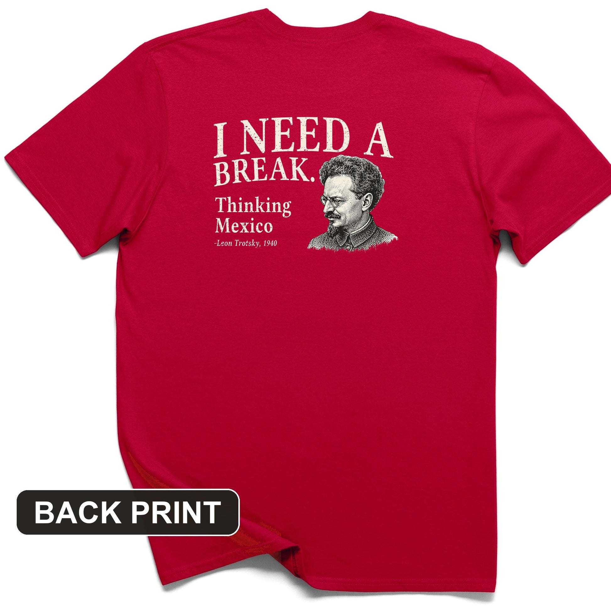 Leon Trotsky Mexico Back Print T-Shirt