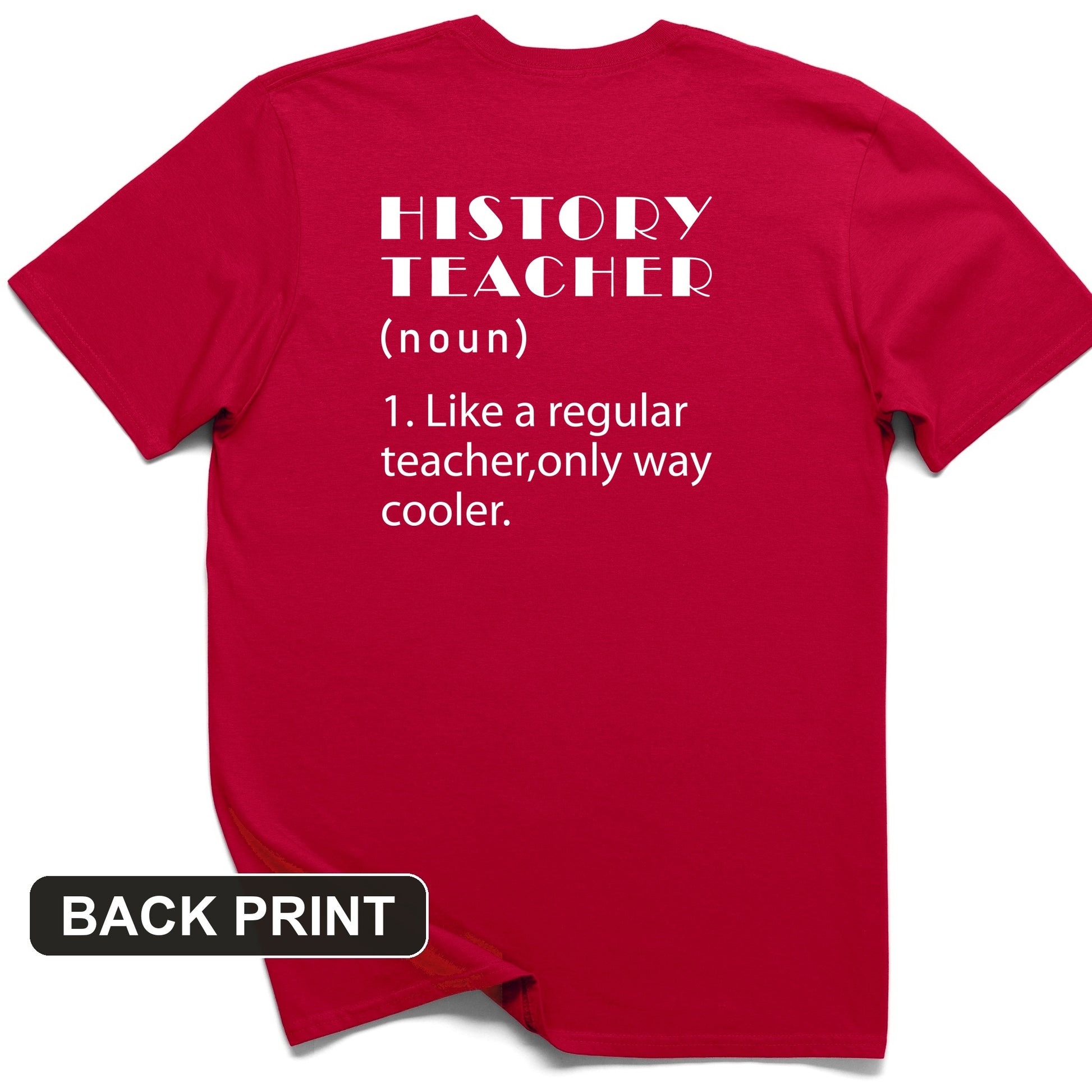 Like A Regular Teacher Back Print T-Shirt