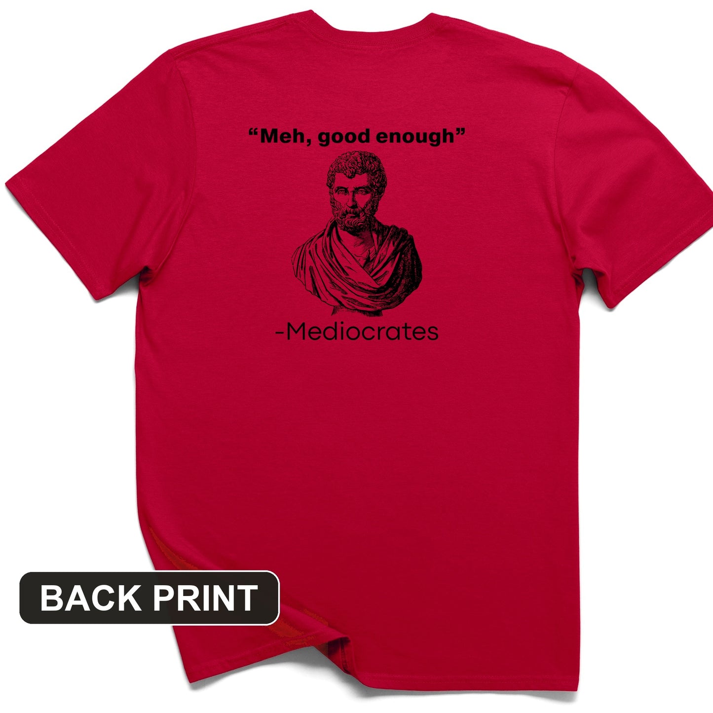 Mediocrates Back Print T-Shirt
