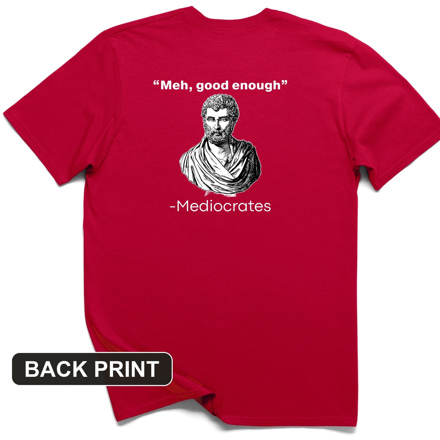 Mediocrates Back Print T-Shirt