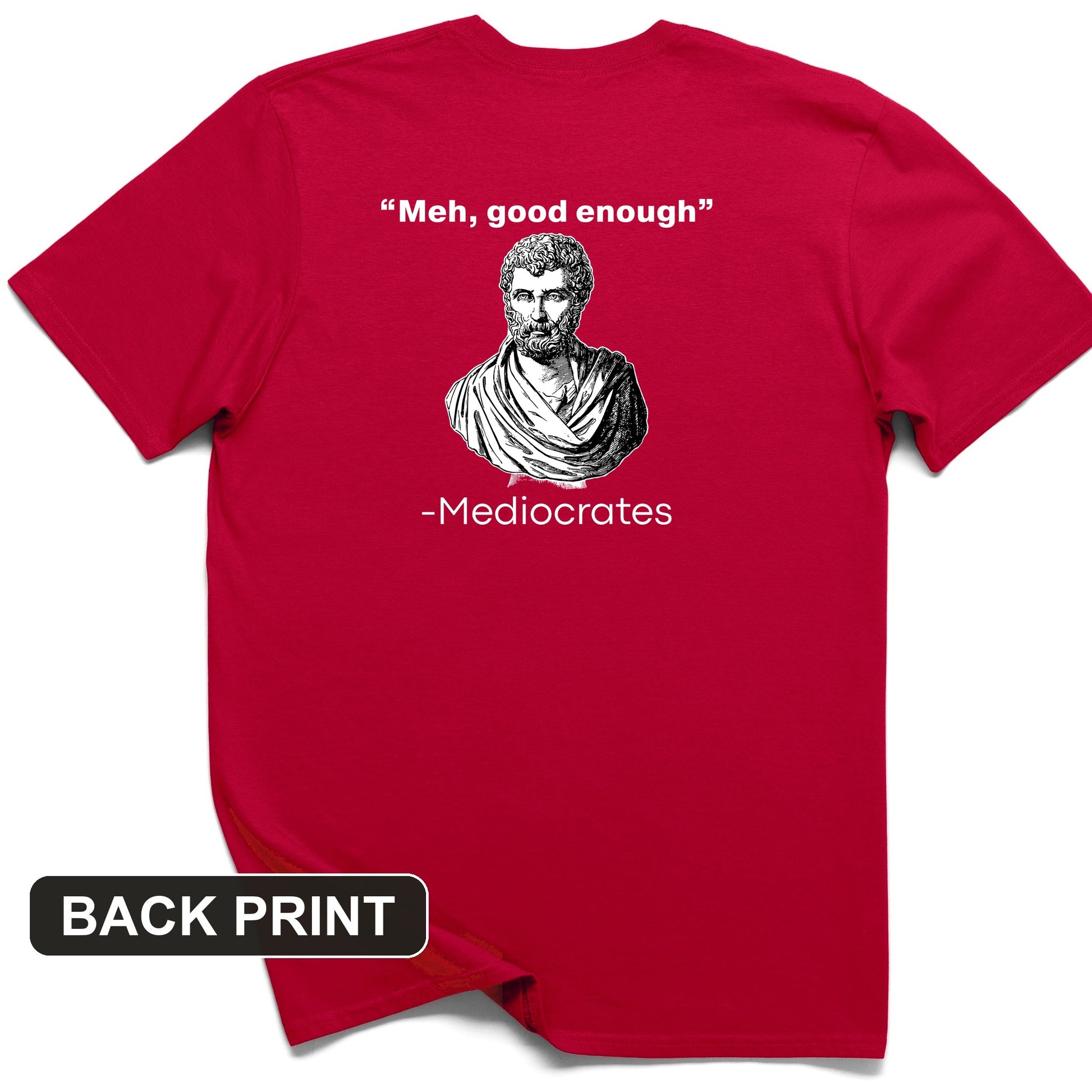 Mediocrates Back Print T-Shirt