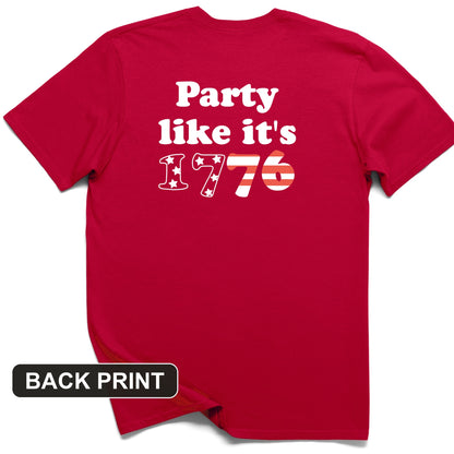 Party Like It's 1776 Back Print T-Shirt