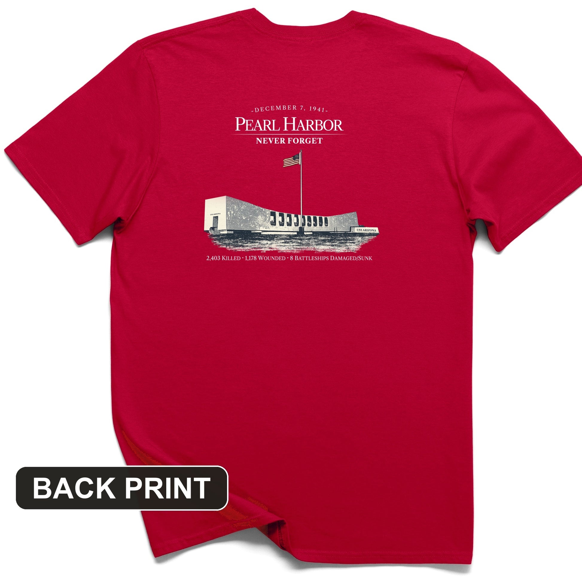 Pearl Harbor - Never Forget Back Print T-Shirt