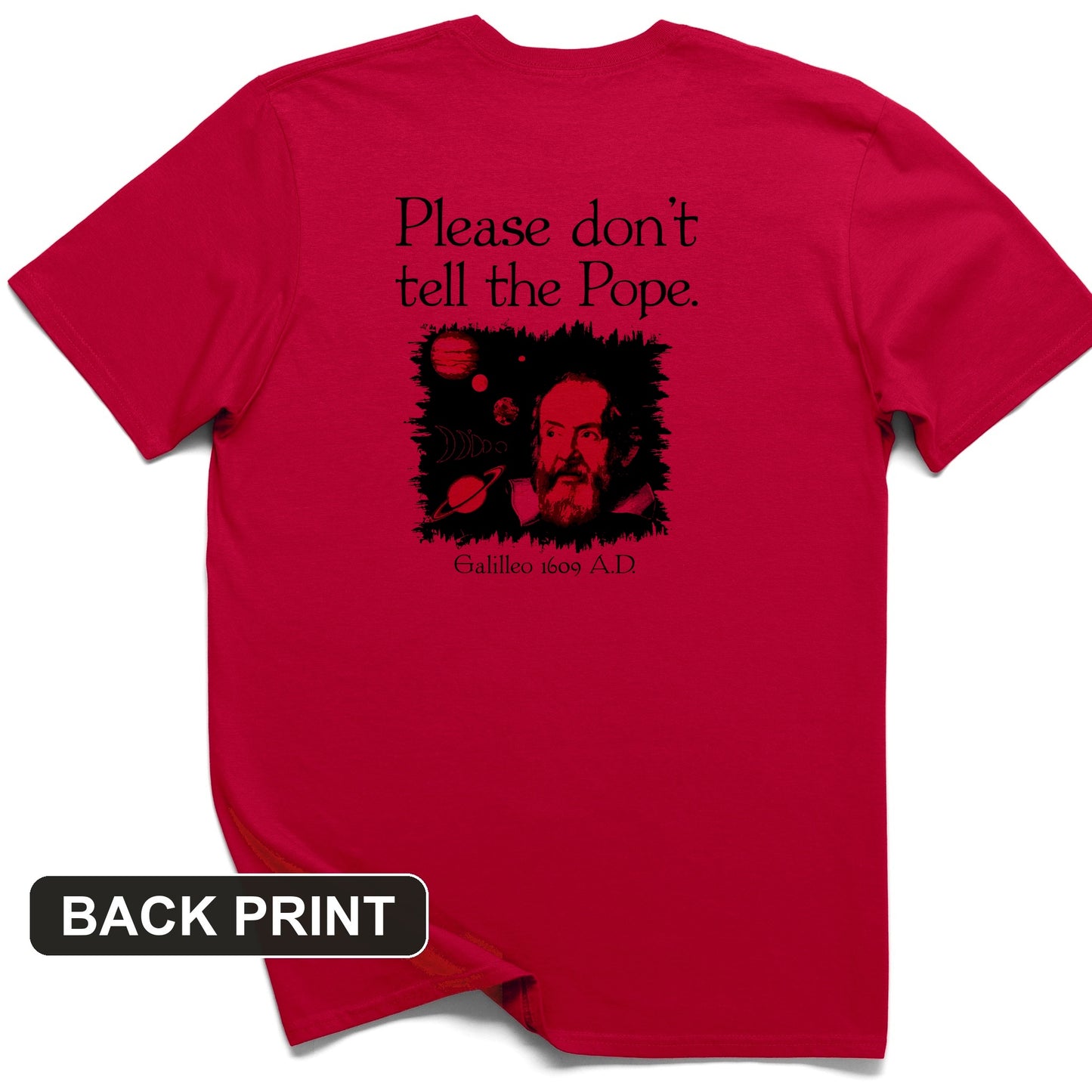 Please Don't Tell The Pope Back Print T-Shirt