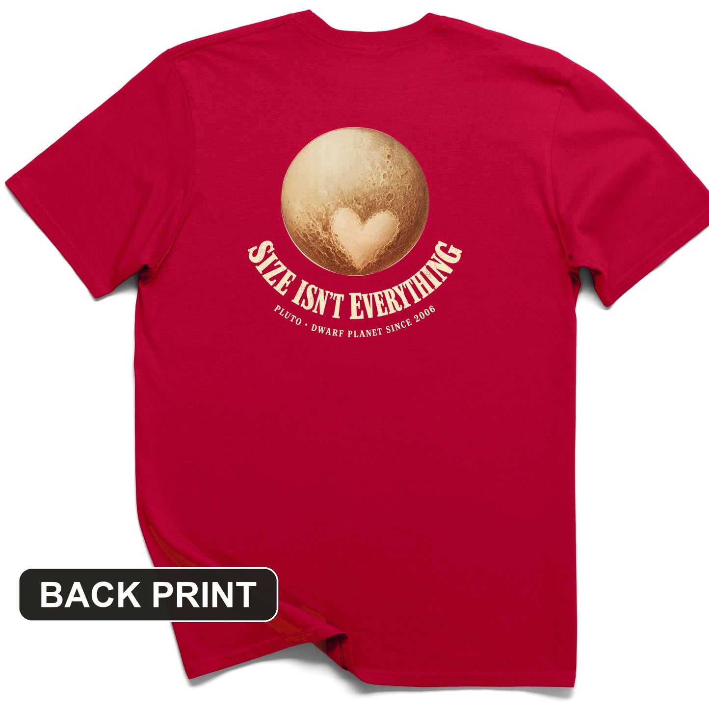 Pluto Size Isnt Everything Back Print T-Shirt