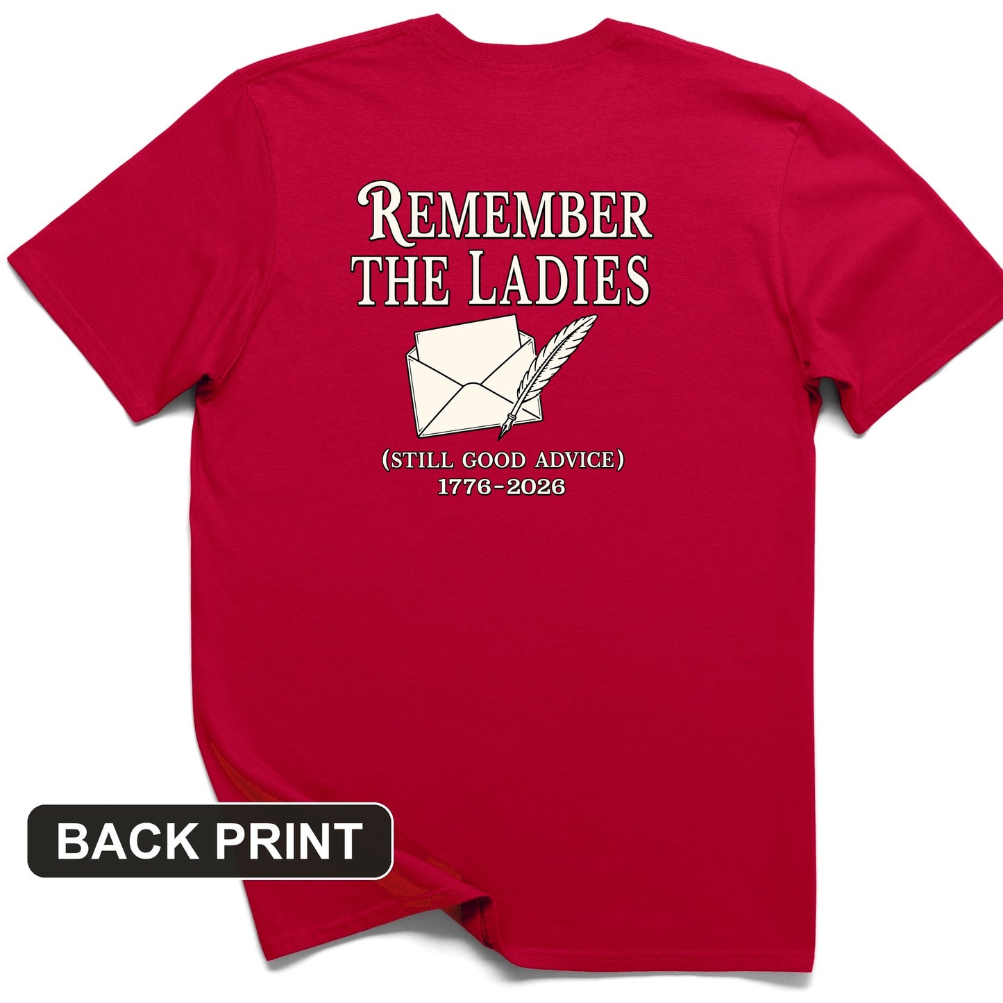 Remember The Ladies Back Print T-Shirt