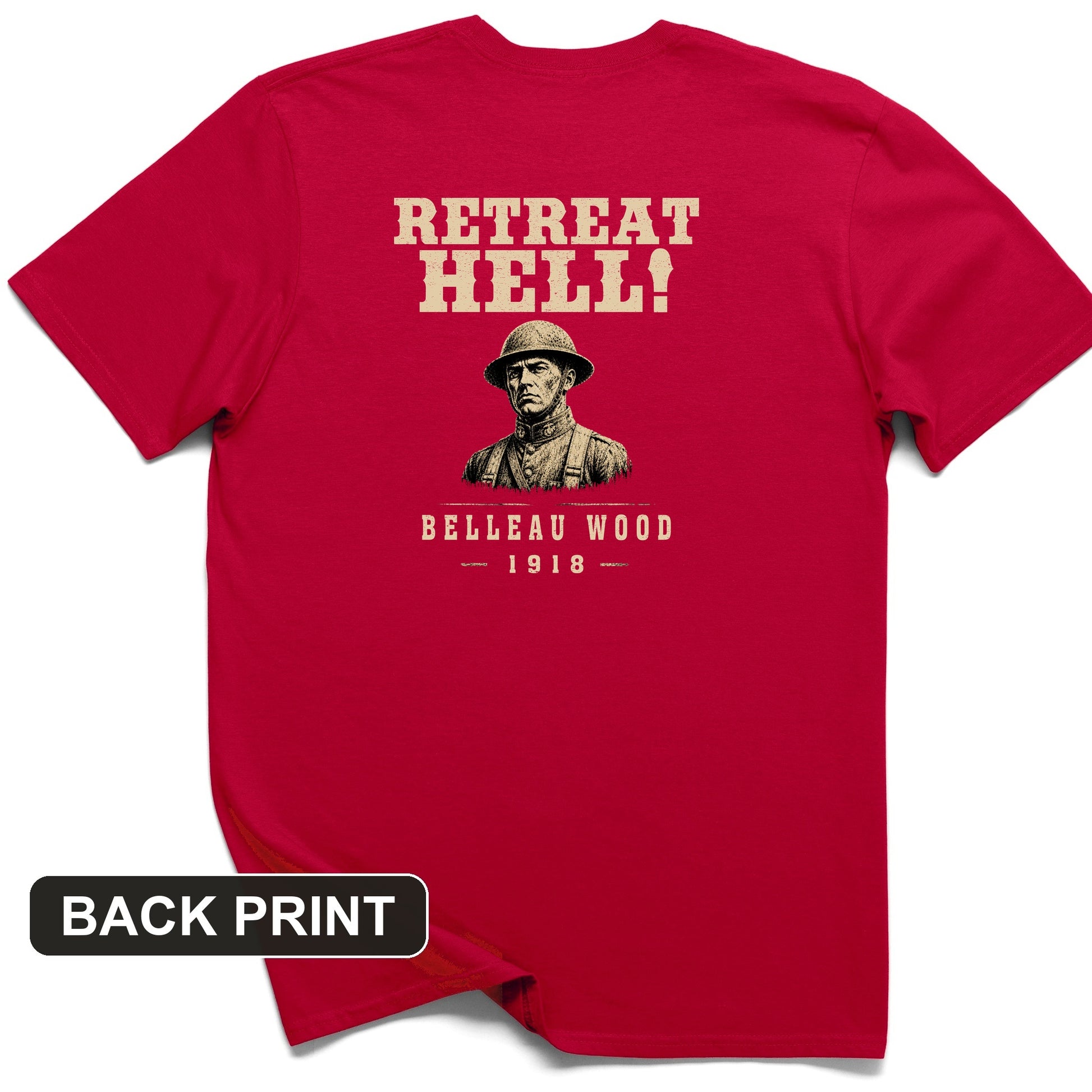 Retreat Hell Bust Back Print T-Shirt