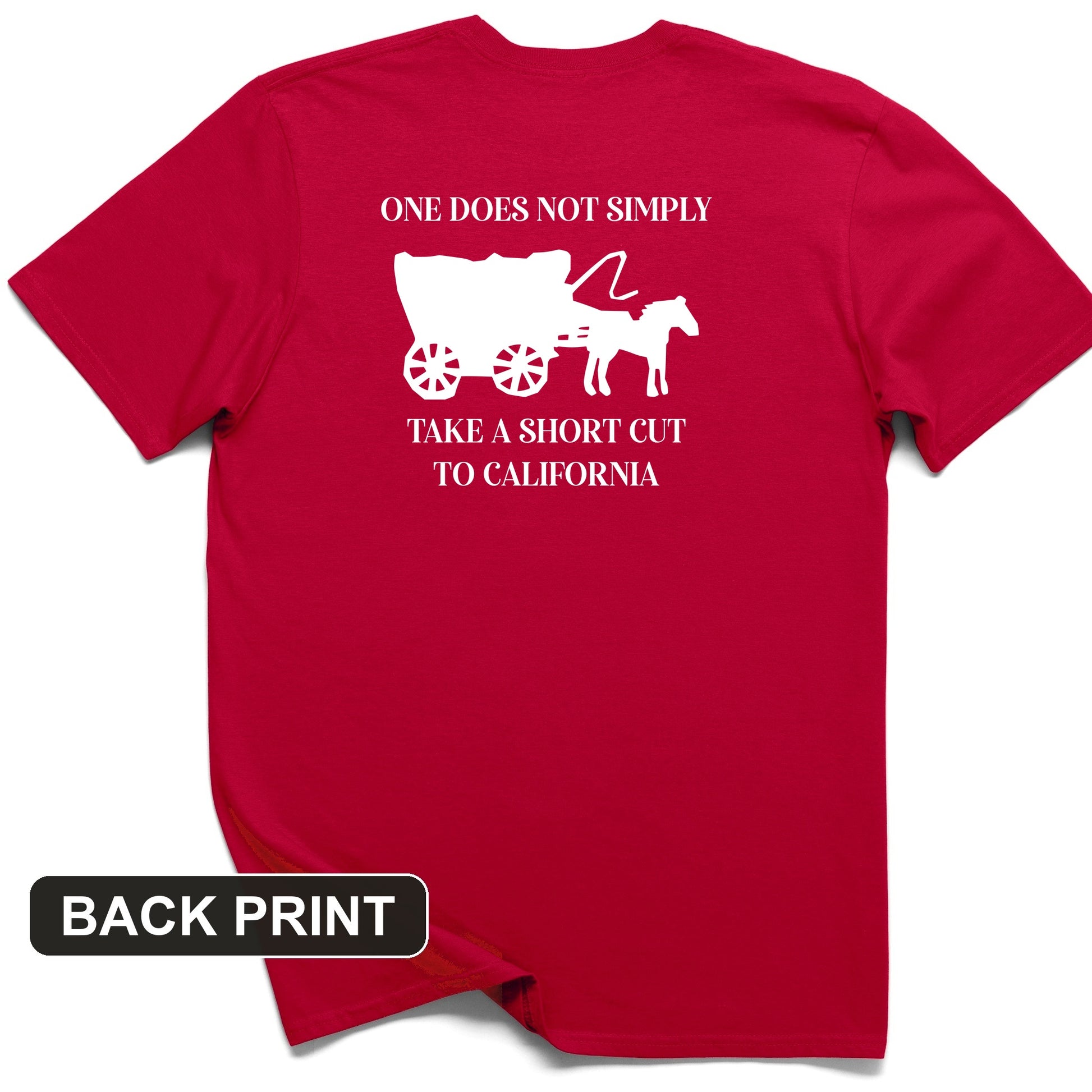 Shortcut to California Back Print T-Shirt