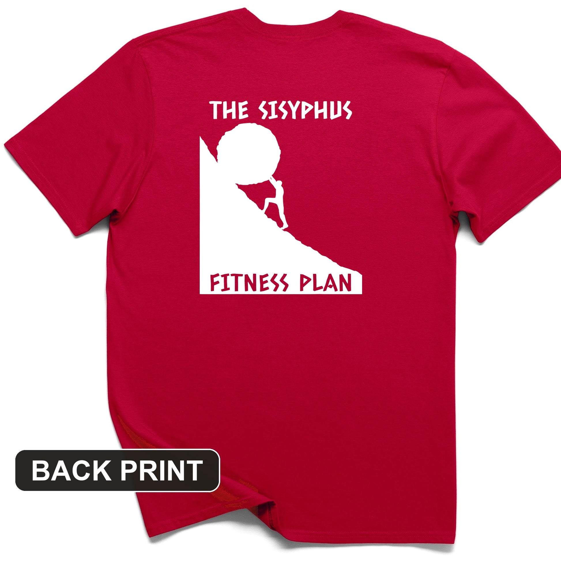 Sisyphus Fitness Plan Back Print T-Shirt
