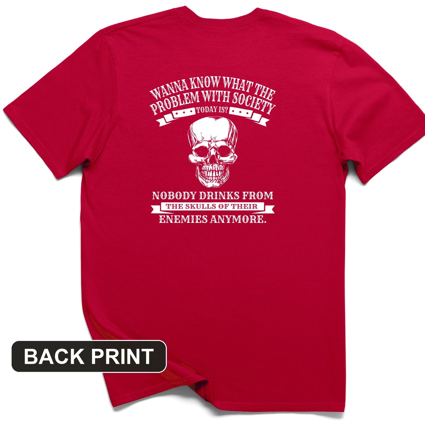 Skulls of Their Enemies Back Print T-Shirt