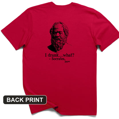 Socrates I Drank What Back Print T-Shirt