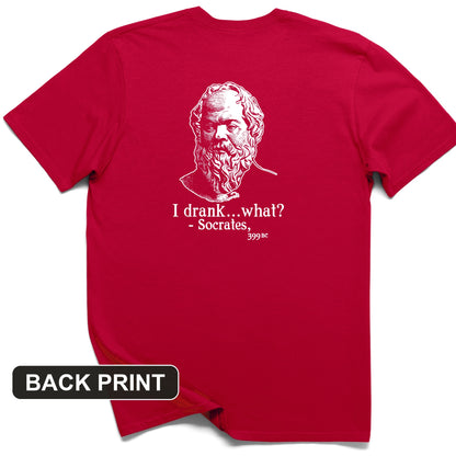 Socrates I Drank What Back Print T-Shirt