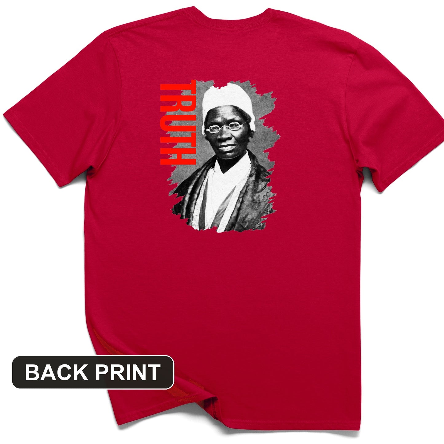 Sojourner Truth Back Print T-Shirt