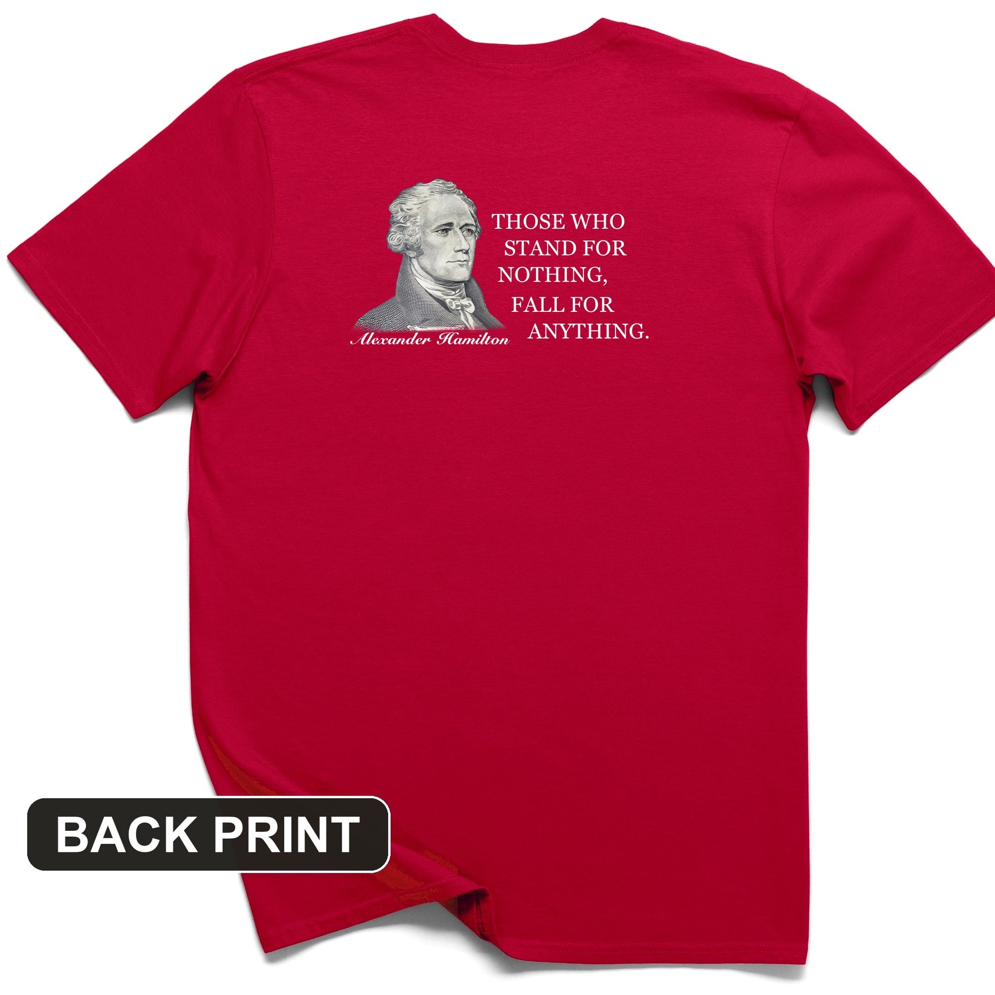 Those Who Stand For Back Print T-Shirt