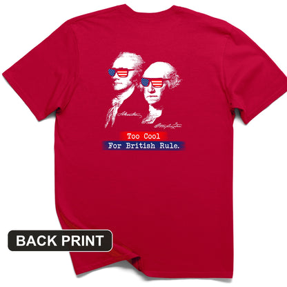 Too Cool For British Rule Back Print T-Shirt