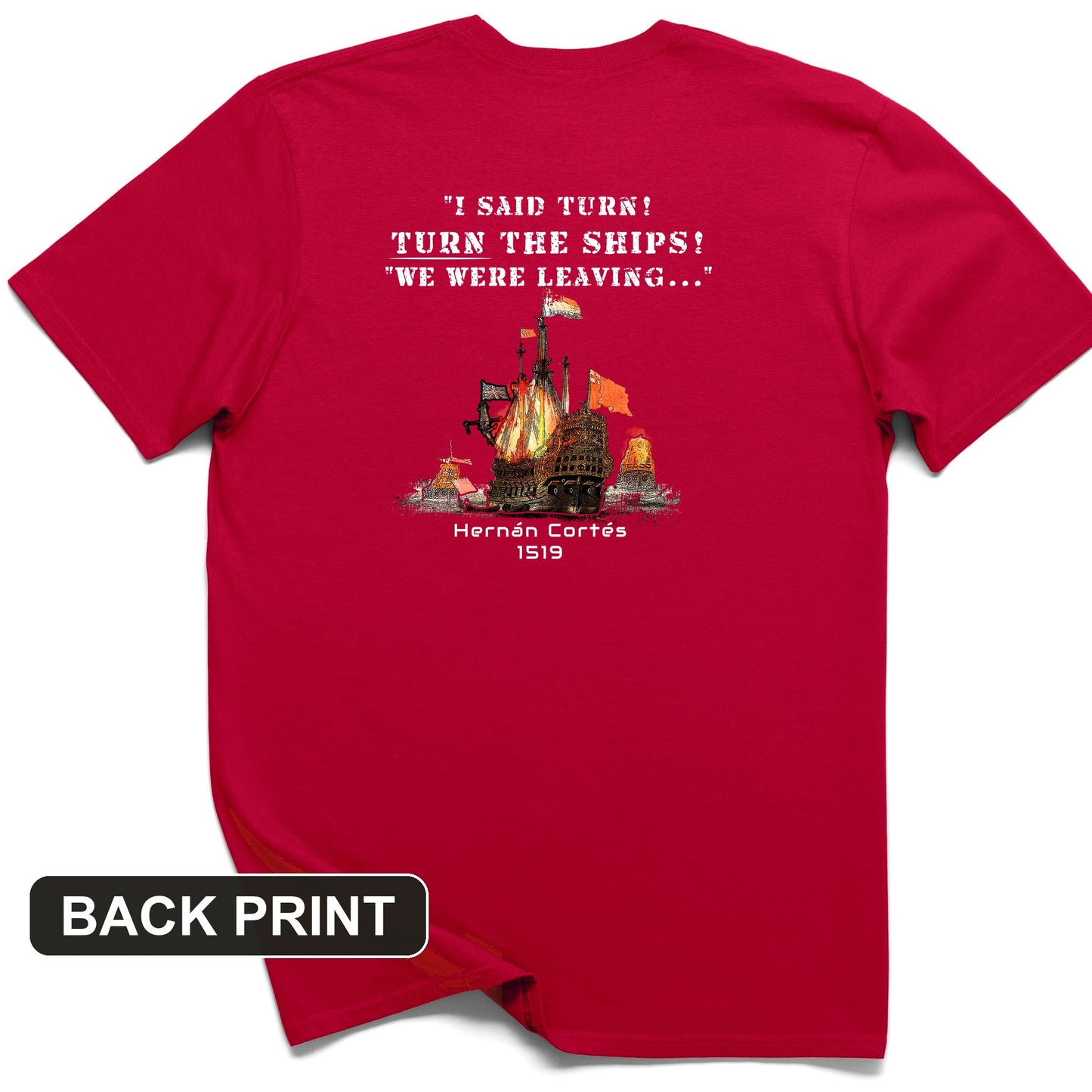Turn The Ships Back Print T-Shirt