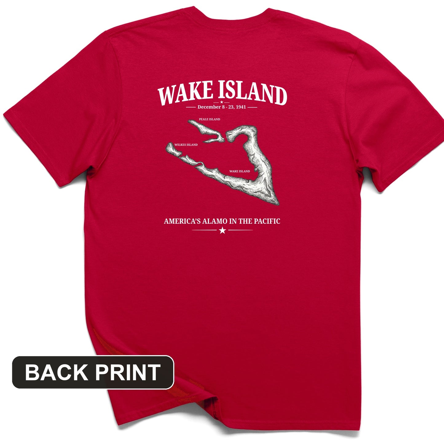 Wake Island - Alamo Back Print T-Shirt
