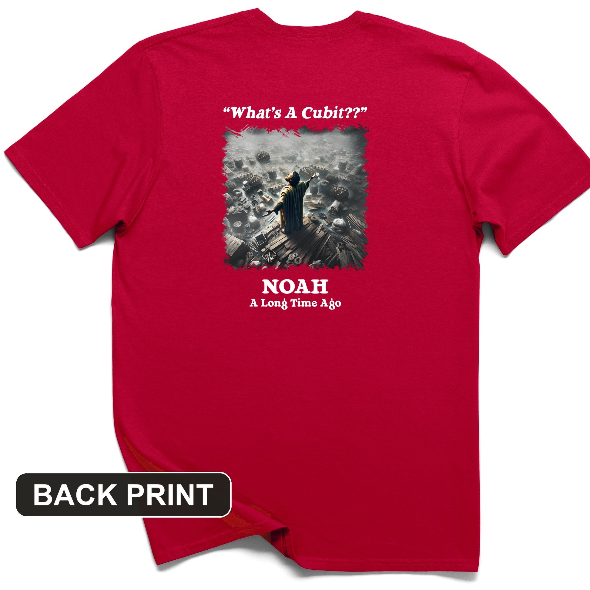 What's A Cubit Back Print T-Shirt