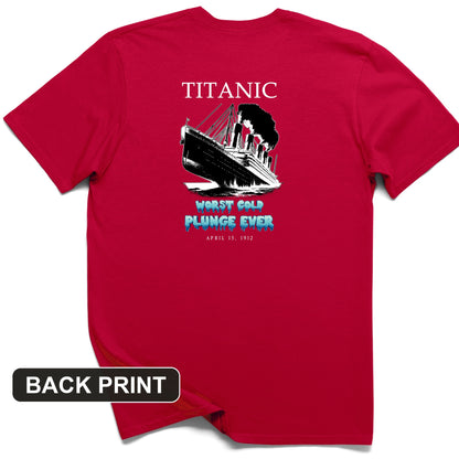 Worst Cold Plunge Ever Back Print T-Shirt