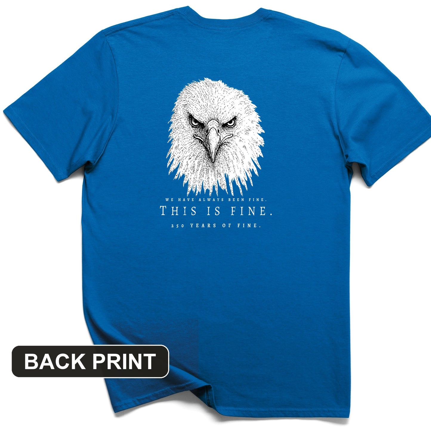 250 Years of Fine Back Print T-Shirt