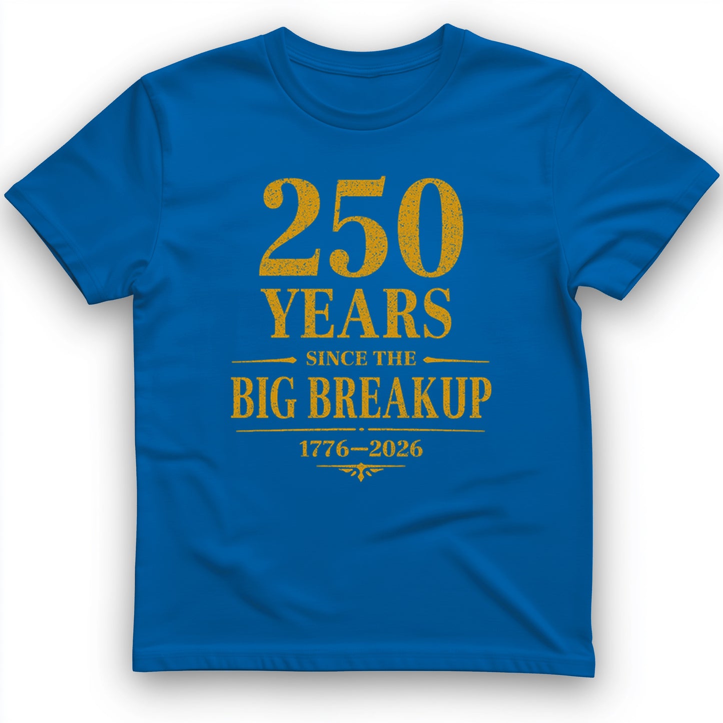 250 Big Breakup T-Shirt