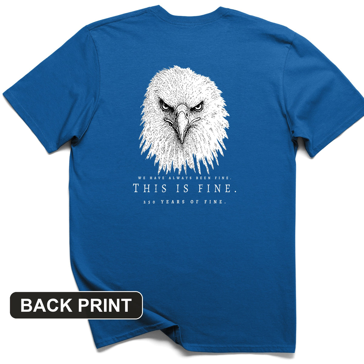 250 Years of Fine Back Print T-Shirt