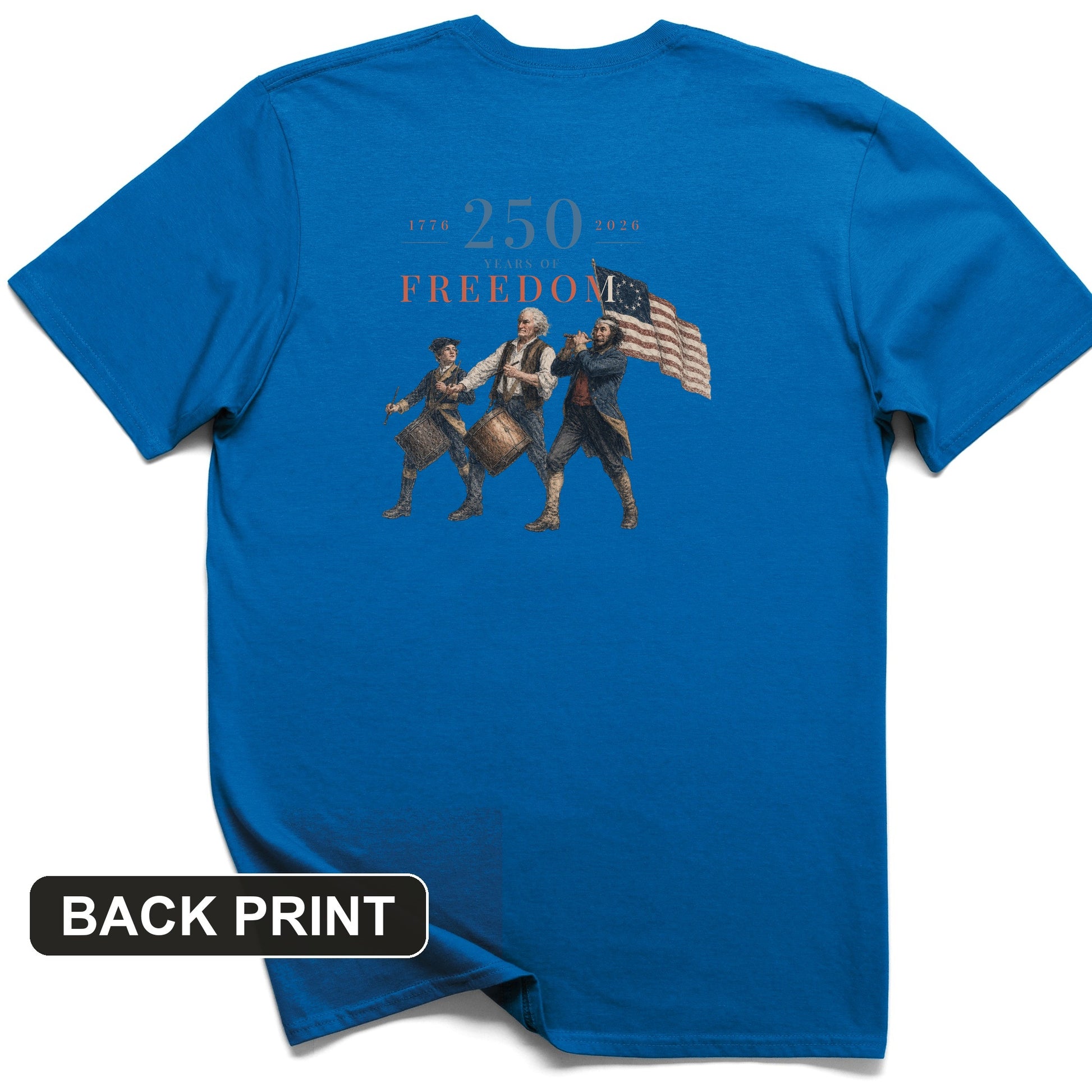 250th Drummers Back Print T-Shirt