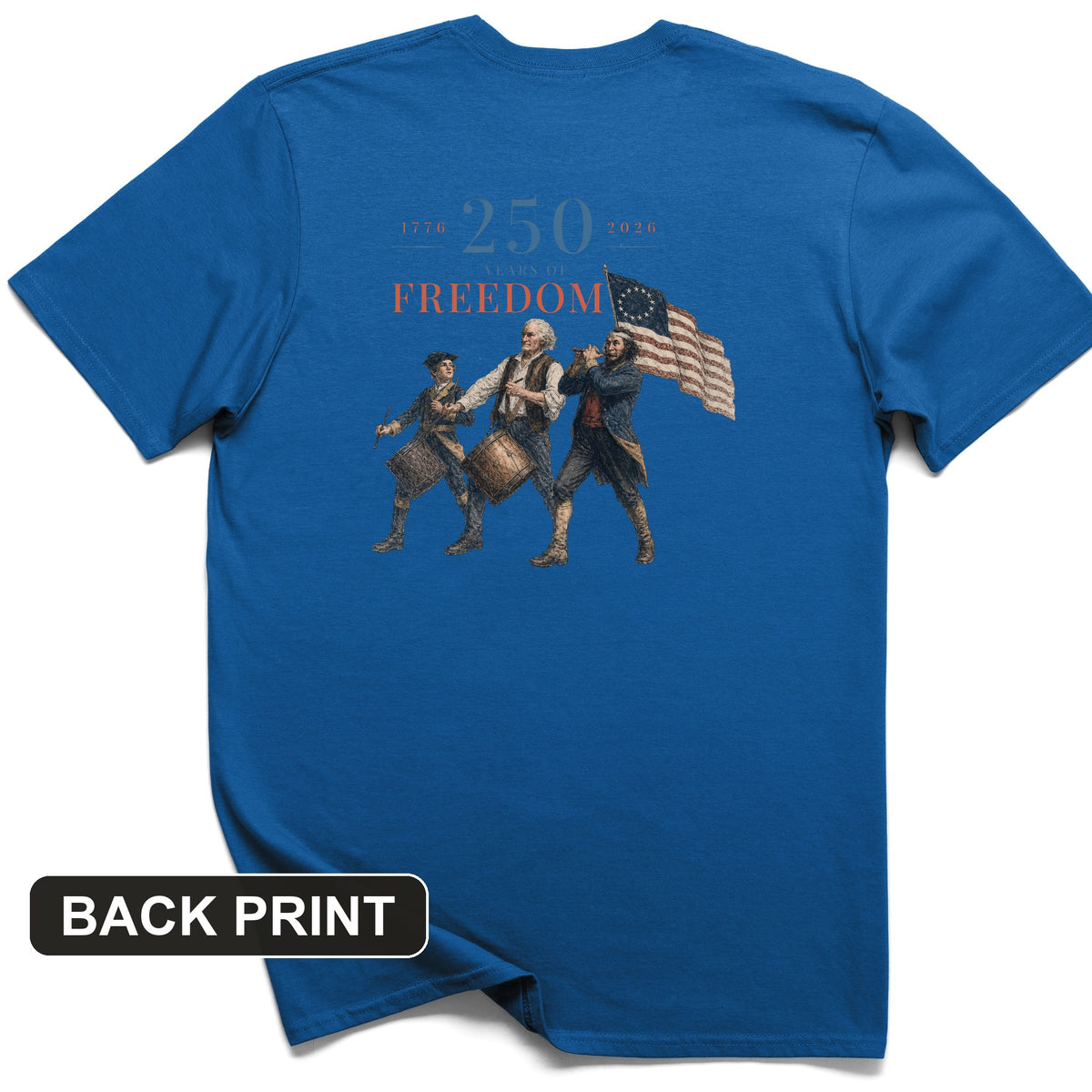 250th Drummers Back Print T-Shirt