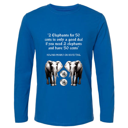 2 Elephants for 50 Cents Long Sleeve T-Shirt