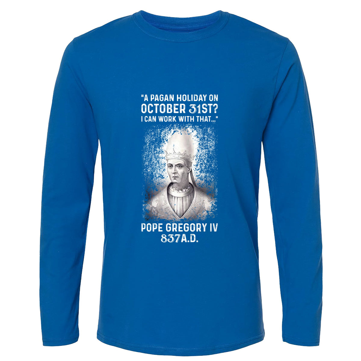 All Saints' Day Long Sleeve T-Shirt
