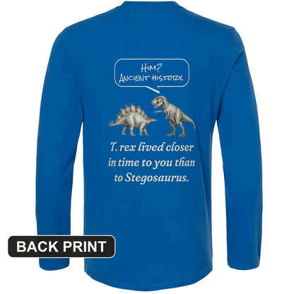 Ancient History T Rex Back Print Long Sleeve T-Shirt