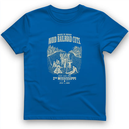 Avoid Railroad Cuts T-Shirt