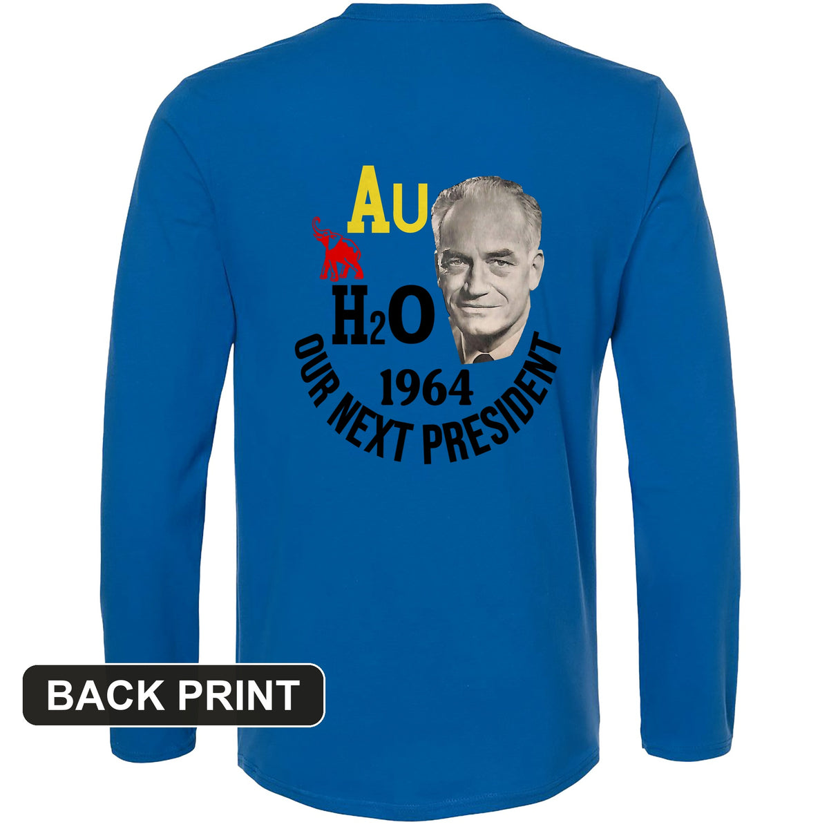 Barry Goldwater Back Print Long Sleeve T-Shirt