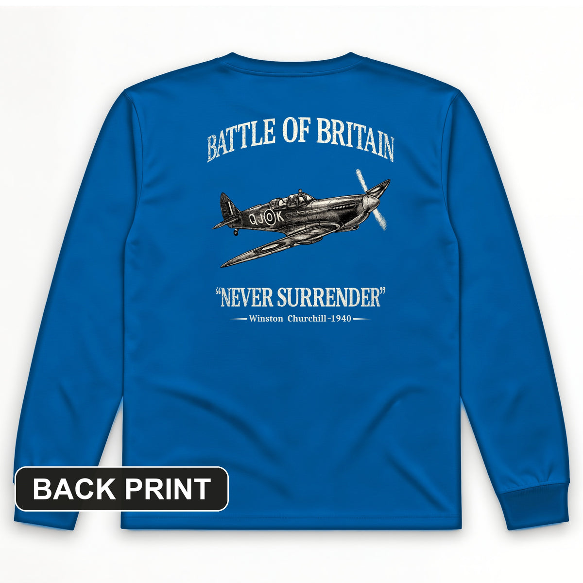 Battle of Britain Never Surrender Back Print Long Sleeve T-Shirt