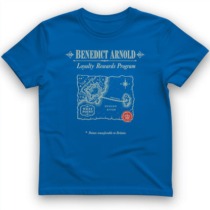 Benedict Arnold Loyalty Rewards Program T-Shirt