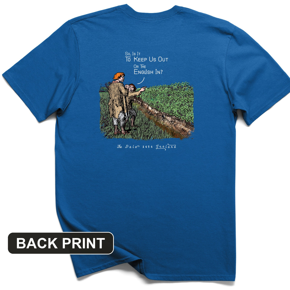 Beyond The Pale Back Print T-Shirt