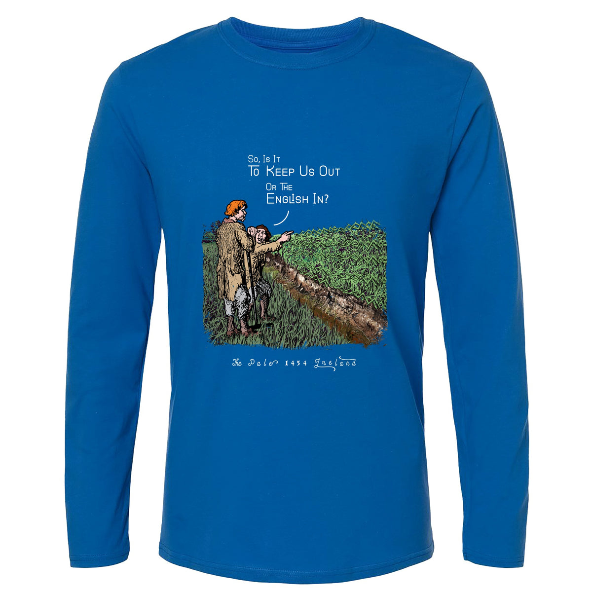 Beyond The Pale Long Sleeve T-Shirt