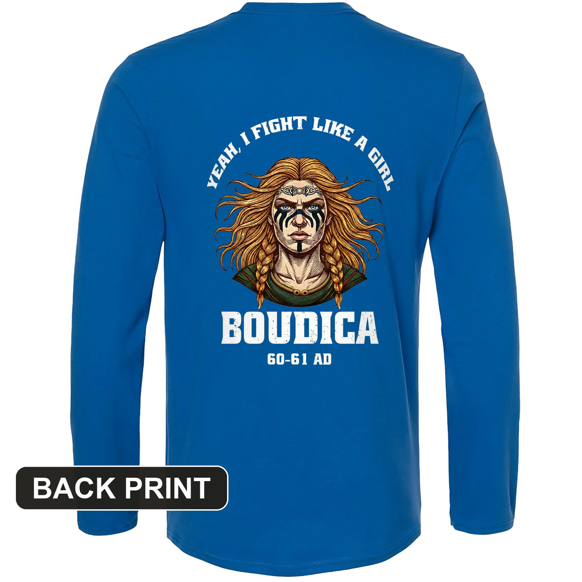 Boudica Back Print Long Sleeve T-Shirt