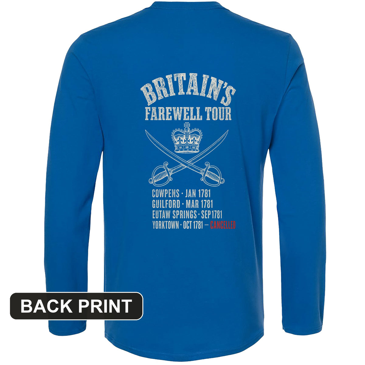 Britain's Farewell Tour Back Print Long Sleeve T-Shirt
