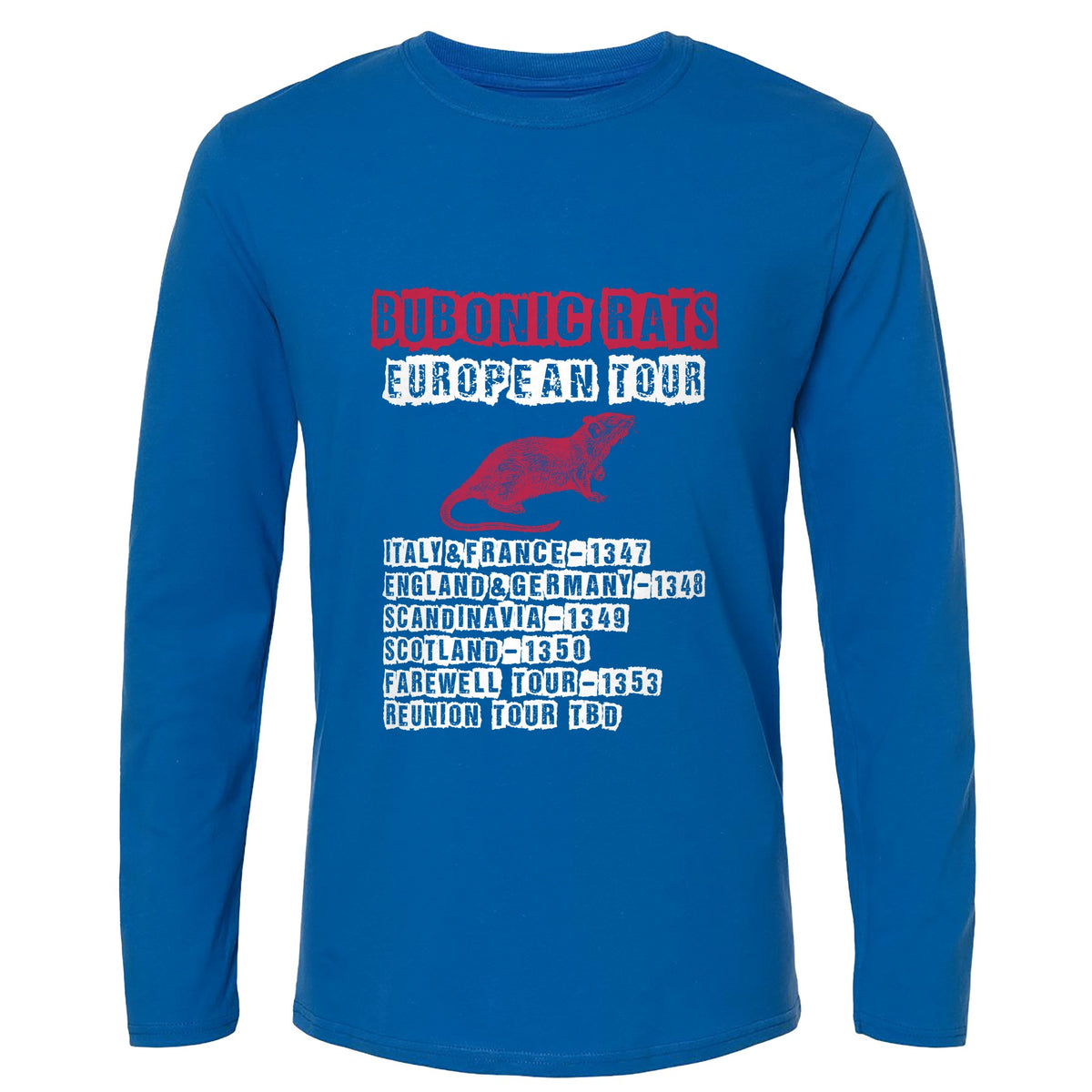 Bubonic Rats European Tour Long Sleeve T-Shirt