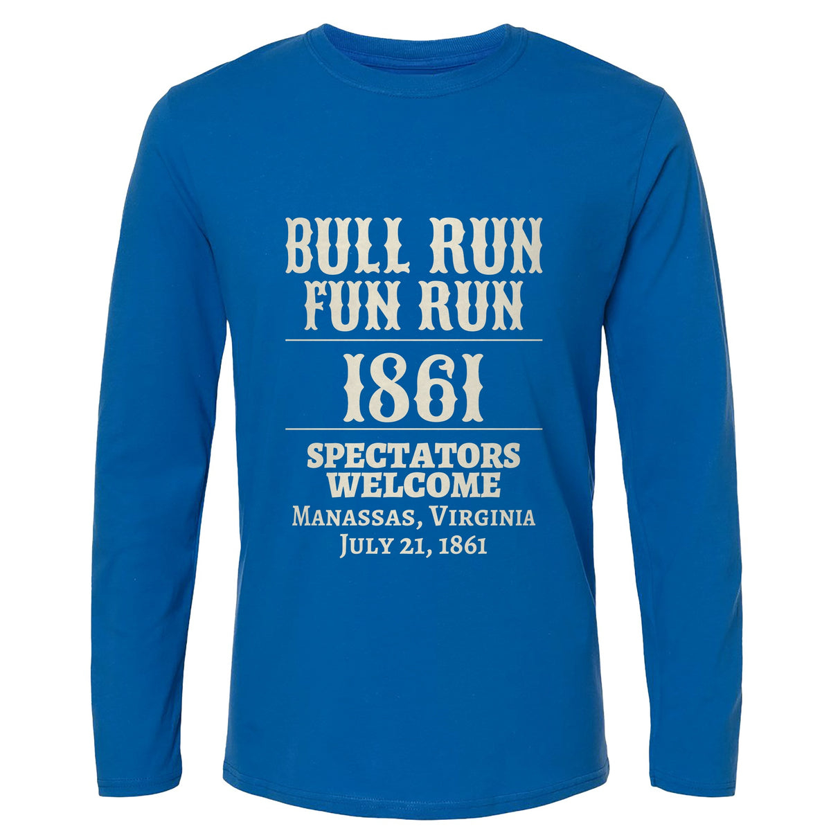 Bull Run Fun Run 1861 Long Sleeve T-Shirt