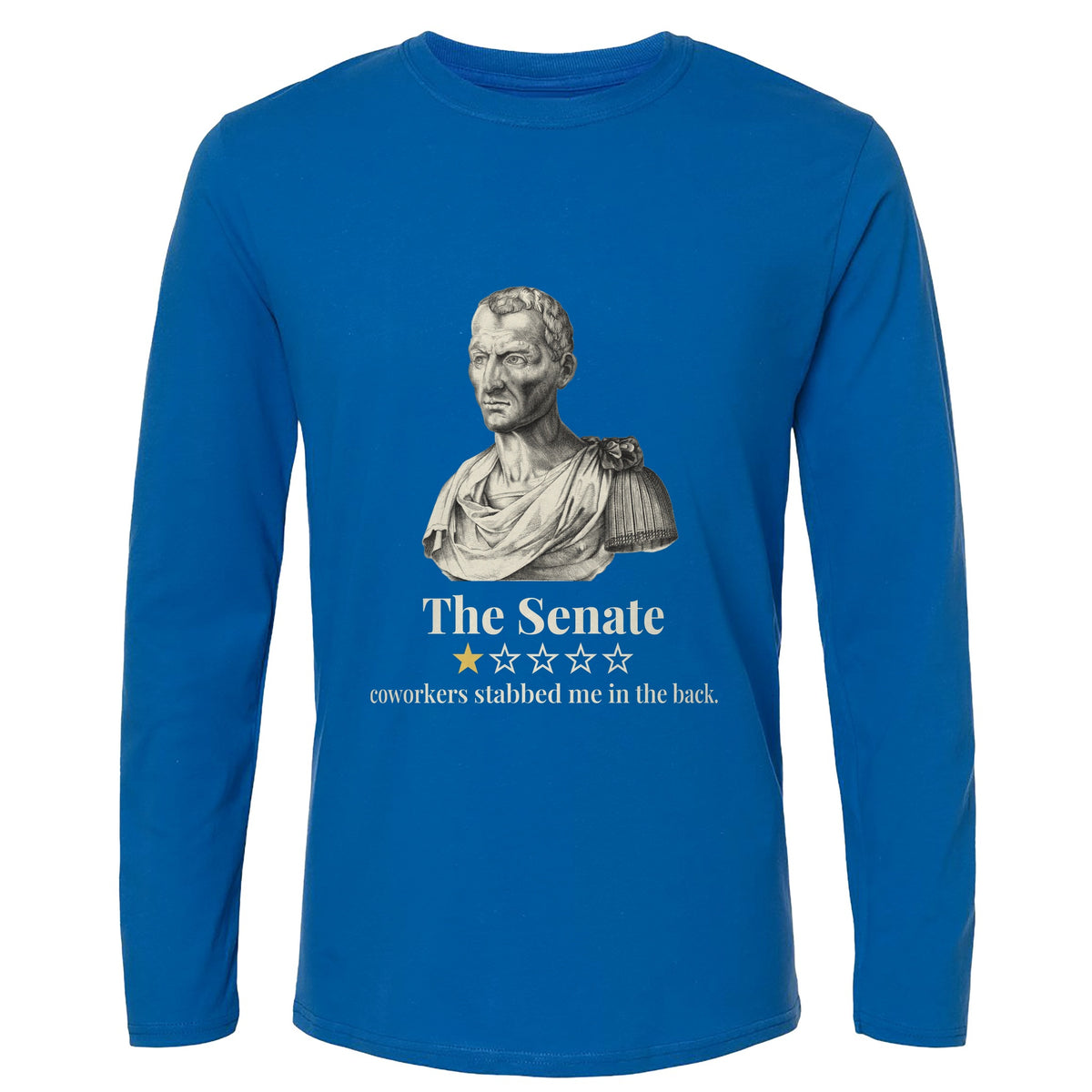 Caesar Senate Review Long Sleeve T-Shirt