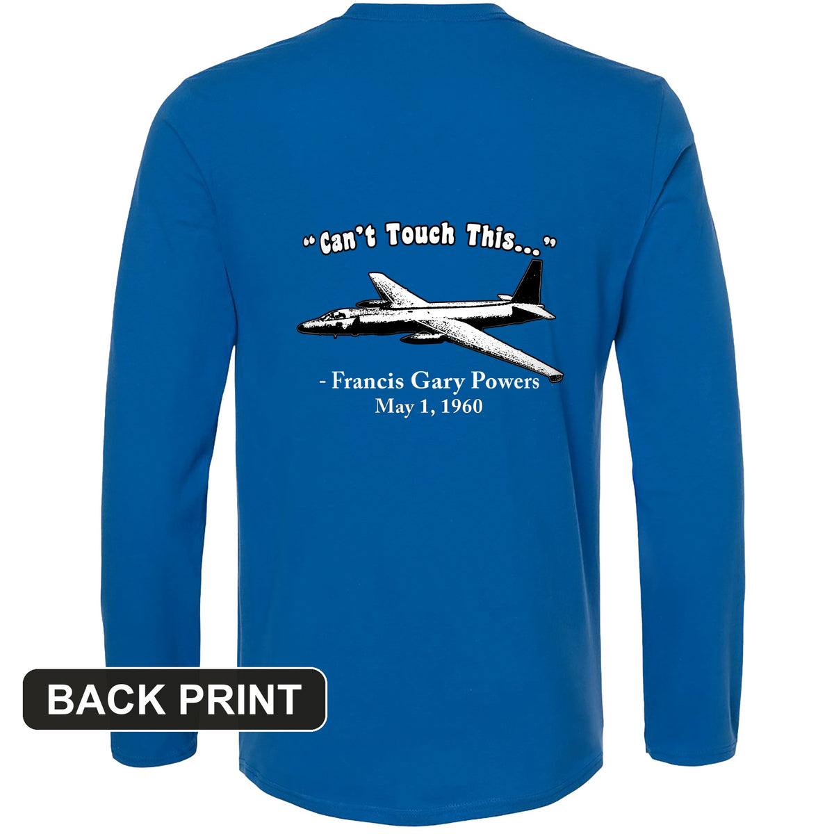Can't Touch This Back Print Long Sleeve T-Shirt